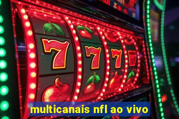 multicanais nfl ao vivo